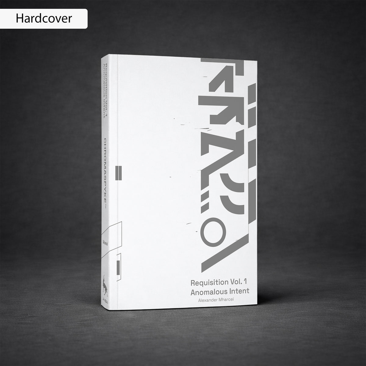 Requisition Vol. 1 - Anomalous Intent